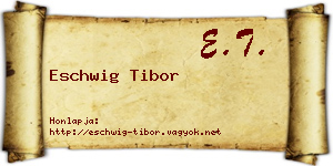 Eschwig Tibor névjegykártya